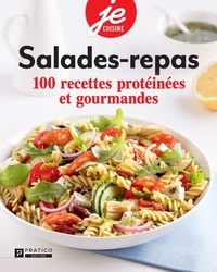 Pratico Édition - Salade-repas - 100 recettes protéinées et gourmandes.