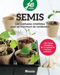 Semis. les methodes infaillibles pour un maximum de rendement