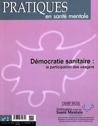 Jean-Paul Arveiller et Philippe Tizon - Pratiques en santé mentale N° 2, mai 2016 : Démocratie sanitaire : la participation des usagers.