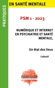 PSM 4-2022. Secteur psychiatrique : du mythe à la rénovation
