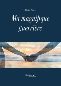 Ma magnifique guerrière