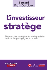 L'investisseur stratège