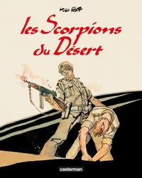 Les Scorpions du Désert Intégrale