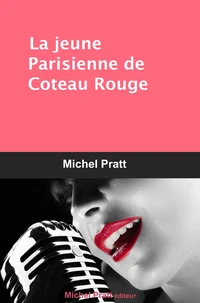 La jeune Parisienne de Coteau Rouge