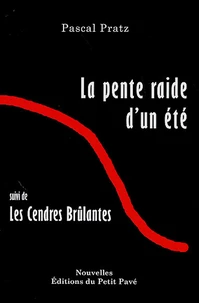 La pente raide d'un été