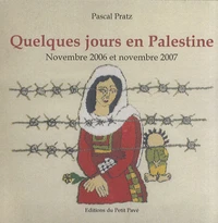 Quelques jours en Palestine