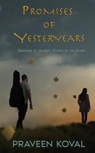 Promises of Yesteryears
