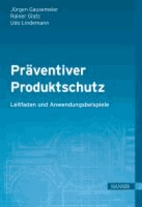 Präventiver Produktschutz - Leitfaden und Anwendungsbeispiele.