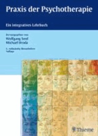 Praxis der Psychotherapie - Ein integratives Lehrbuch.