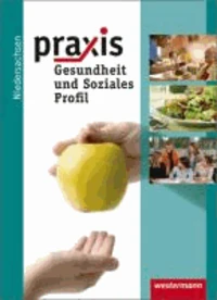 Praxis Profil 9 / 10. Schülerband. Realschule. Niedersachsen