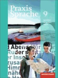 Praxis Sprache 9. Schülerband. Allgemeine Ausgabe - Ausgabe 2010.