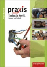 Praxis Technik Profil. Hauptschule, Realschule, Gesamtschule. Niedersachsen