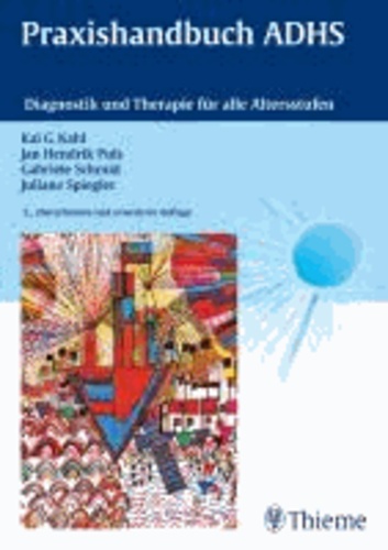 Praxishandbuch ADHS - Diagnostik und Therapie für alle Altersstufen.