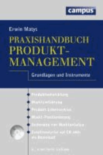 Praxishandbuch Produktmanagement - Grundlagen und Instrumente.