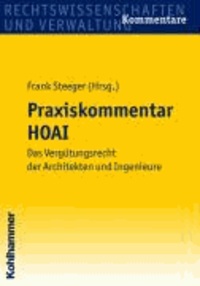 Praxiskommentar HOAI - Das Vergütungsrecht der Architekten und Ingenieure.