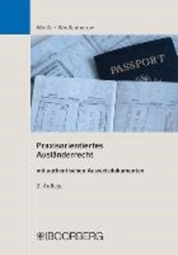 Praxisorientiertes  Ausländerrecht - mit authentischen Ausweisdokumenten.