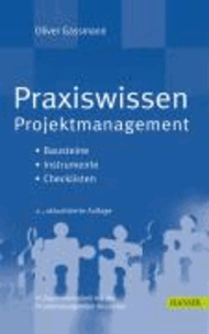 Praxiswissen Projektmanagement - Bausteine - Instrumente - Checklisten.