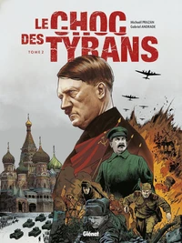 Le Choc des tyrans - Tome 02