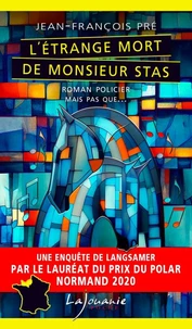 L’étrange mort de monsieur Stas