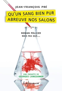 Qu'un sang bien pur abreuve nos salons