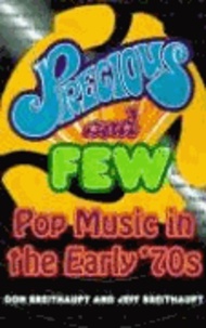 Precious and Few: Pop Music of the Early Seventies.