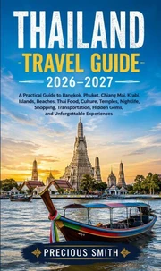 Thailand Travel Guide 2026–2027