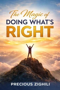 The Magic of Doing What’s Right