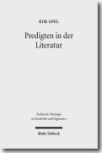 Predigten in der Literatur - Homiletische Erkundungen bei Karl Philipp Moritz.