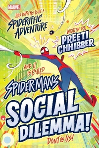 SpiderMan's Social Dilemma