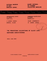 Prehistoric Occupations of Black Lake, Northern Saskatchewan