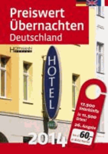 Preiswert übernachten Deutschland 2014 - 15.000 Unterkünfte in 6.300 Orten unter € 60,00.