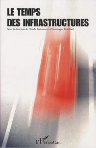 Le temps des infrastructures