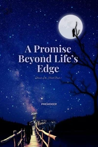 A Promise Beyond Life's Edge