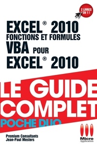 Réserver des forums de téléchargements Excel 2010 Fonctions et formules & VBA pour Exel 2010 en francais par Premium consultants 9782300030215
