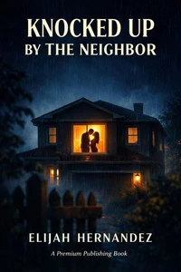 Knocked Up By The Neighbor