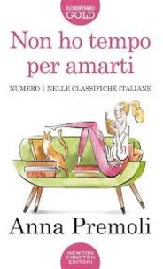 Non ho tempo per amarti