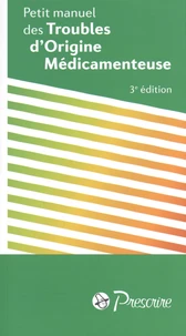 Petit manuel des troubles d'origine médicamenteuse