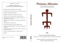 Hanétha Vété-Congolo et Hady Ba - Présence Africaine N° 201 : Pensées et philosophies d'Afrique - Pour demain : voir, comprendre et penser l'Afrique d'aujourd'hui.