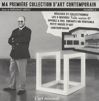  Président Vertut - Ma première collection d'art contemporain avec le président Vertut - N° 2, art minimal.