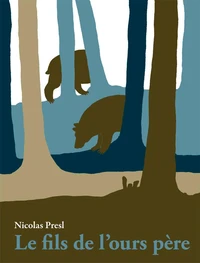 Le fils de l'ours père