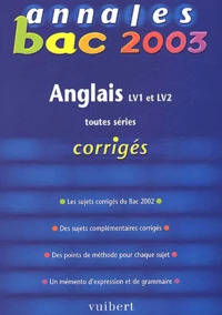 Anglais Lv1 Et Lv2 Toutes Series. Corriges 2003