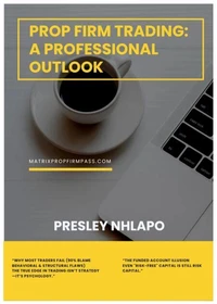 Prop Firm Trading: A professional outlook