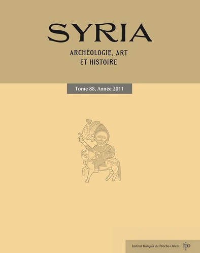 Françoise Briquel-Chatonnet - Syria N° 88/2011 : .