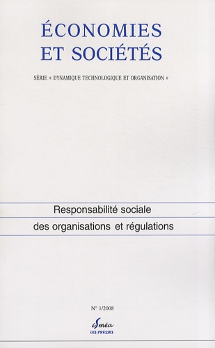 Christian Le Bas - Economies et sociétés N° 1/2008 : Responsabilité sociale des organisations et régulations.