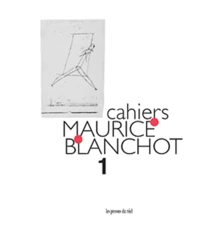 Cahiers Maurice Blanchot N° 1