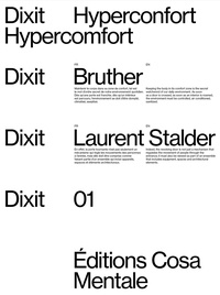  Bruther et Laurent Stalder - Dixit N° 1 : Hyperconfort.