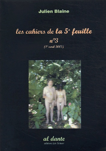 Julien Blaine - Les cahiers de la 5e feuille N° 3, Avril 2003 : .