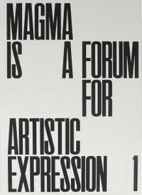 Magma is a forum for artistic expression