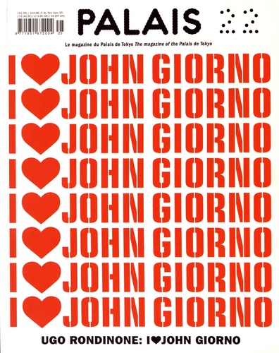 Florence Ostende - Palais de Tokyo Magazine N° 22 : Ugo Rondinone - I love John Giorno.