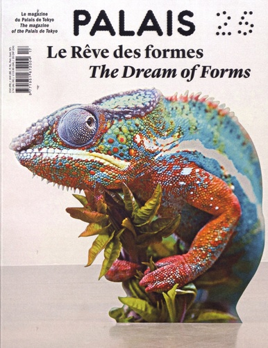 Jean de Loisy - Palais de Tokyo Magazine N° 25 : Le Rêve des formes.
